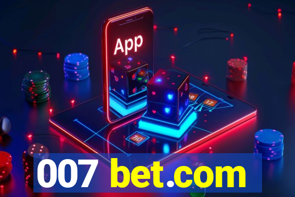 007 bet.com